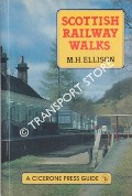Scottish Railway Walks by ELLISON, M. H.